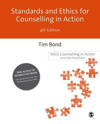 Standards and Ethics for Counselling in Action - Tim Bond