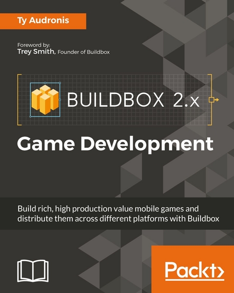 Buildbox 2.x Game Development - Ty Audronis