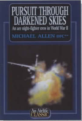 Pursuit Through Darkened Skies - Michael Allen