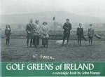 Golf Greens of Ireland - John Hanna