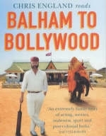 Balham to Bollywood - Chris England