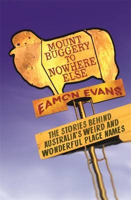 Mount Buggery to Nowhere Else -  Eamon Evans