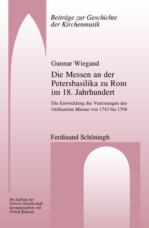 Die Messen an der Petersbasilika zu Rom im 18. Jahrhundert - Gunnar Wiegand