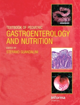 Textbook of Pediatric Gastroenterology and Nutrition - 