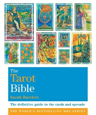 The Tarot Bible - Sarah Bartlett