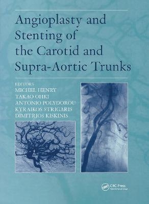 Angioplasty and Stenting of Carotid and Supra-aortic Trunks - 