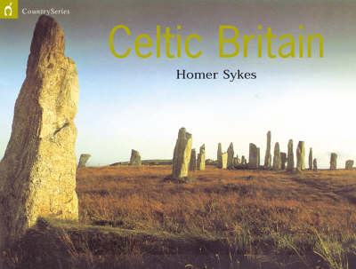 Celtic Britain - Homer W. Sykes