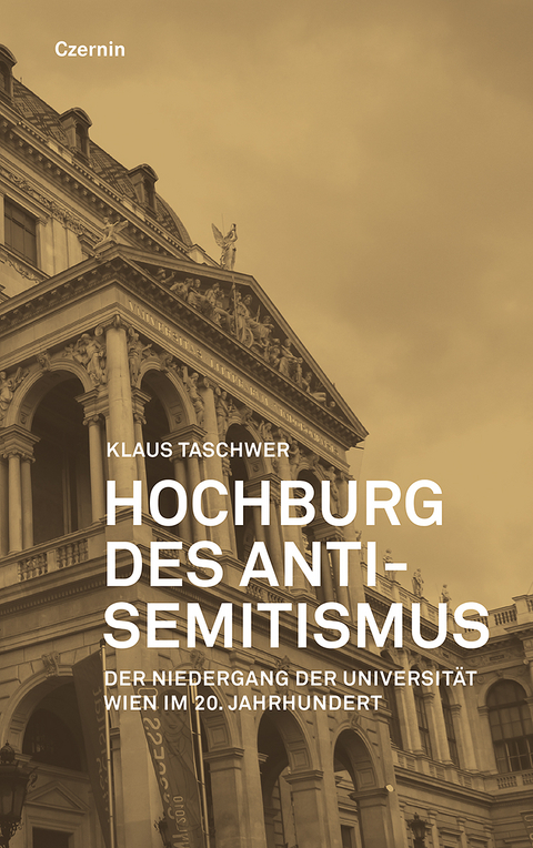 Hochburg des Antisemitismus - Klaus Taschwer