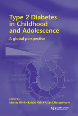 Type 2 Diabetes in Children and Adolescents - Martin Silink, Kaichi Kida, Arlan L. Rosenbloom