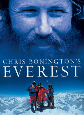 Chris Bonington's Everest - Sir Chris Bonington