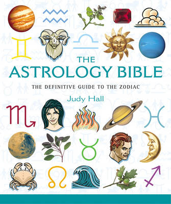 The Astrology Bible - Judy Hall