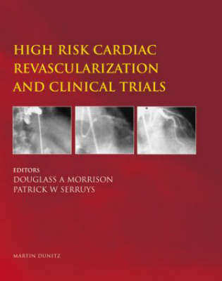 High Risk Cardiac Revascularization and Clinical Trials - 