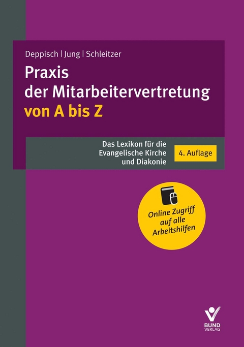 Praxis der Mitarbeitervertretung von A bis Z - Herbert Deppisch, Robert Jung, Erhard Schleitzer