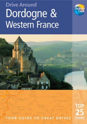 Dordogne and Western France - Ruth Bailey, Eric Bailey