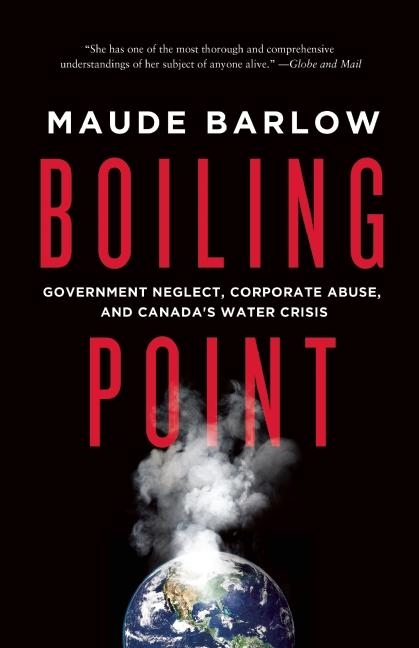 Boiling Point -  Maude Barlow