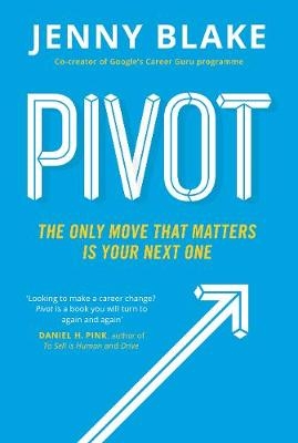 Pivot -  Jenny Blake