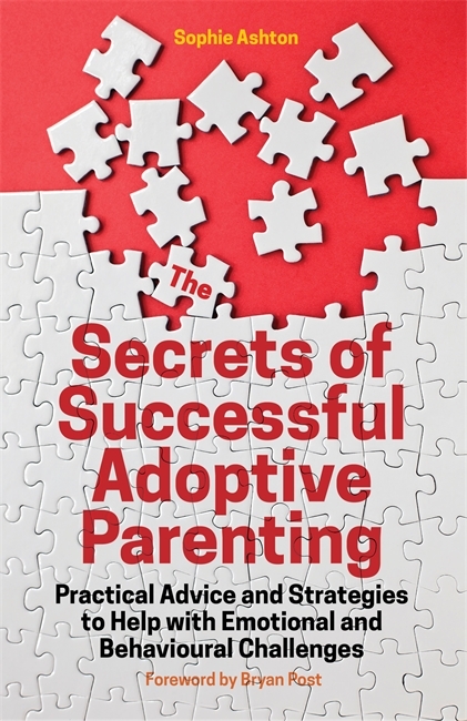 Secrets of Successful Adoptive Parenting -  Sophie Ashton