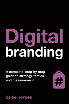 Digital Branding - Daniel Rowles