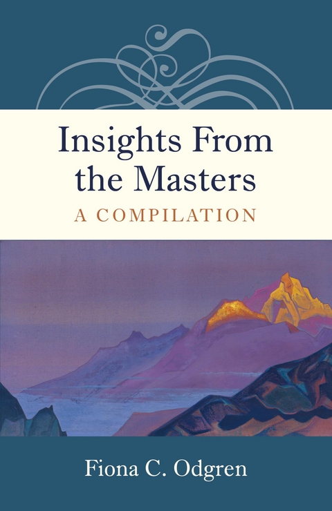 Insights From the Masters -  Fiona  C. Odgren