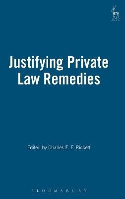 Justifying Private Law Remedies - 