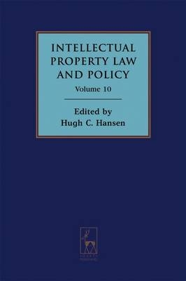 Intellectual Property Law and Policy Volume 10 - 