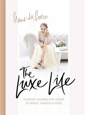 Luxe Life -  Fleur De Force