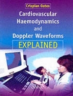 Cardiovascular Haemodynamics and Doppler Waveforms Explained - 