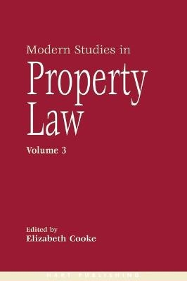 Modern Studies in Property Law - Volume 3 - 