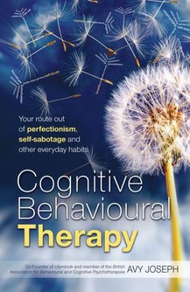 Cognitive Behavioural Therapy - Avy Joseph