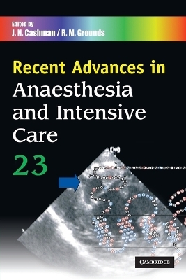 Recent Advances in Anaesthesia and Intensive Care: Volume 23 - 