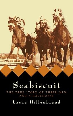 Seabiscuit - Laura Hillenbrand