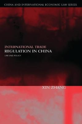 International Trade Regulation in China - Xin Zhang