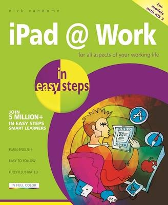 iPad at Work in easy steps -  Nick Vandome