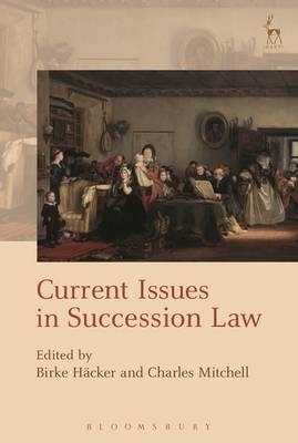 Current Issues in Succession Law - 