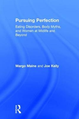 Pursuing Perfection -  Joe Kelly,  Margo Maine