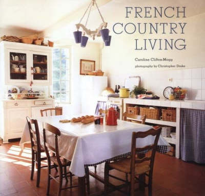 French Country Living -  Ryland Peters and Small