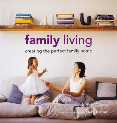 Family Living - Judith Wilson