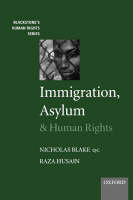 Immigration, Asylum and Human Rights - QC Nicholas Blake, Raza Husain