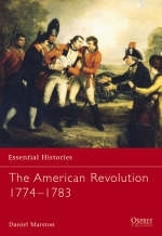 The American Revolution 1774–1783 - Daniel Marston