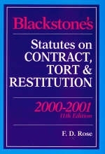 Blackstone's Statutes on Contract, Tort and Restitution - Francis Rose