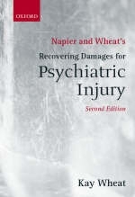 Napier and Wheat's Recovering Damages for Psychiatric Injury - Kay Wheat