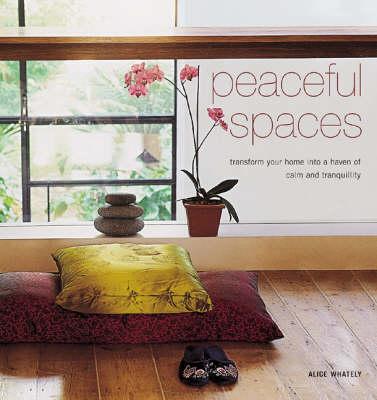 Peaceful Spaces - Alice Whately