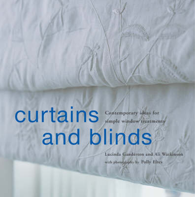 Curtains and Blinds - Lucinda Ganderton, Ali Watkinson