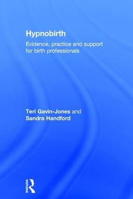 Hypnobirth -  Teri Gavin-Jones,  Sandra Handford