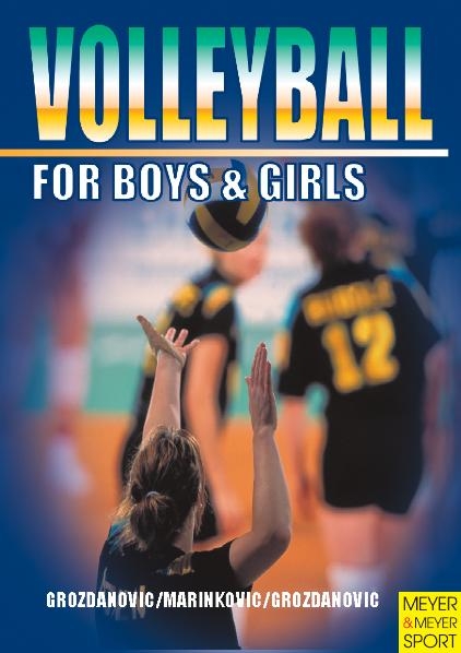 Volleyball for Boys and Girls - Lazar Grozdanovic