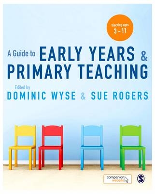 Guide to Early Years and Primary Teaching - 