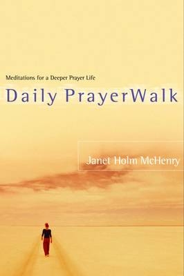 Daily Prayerwalk - Janet Holm McHenry