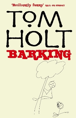 Barking - Tom Holt