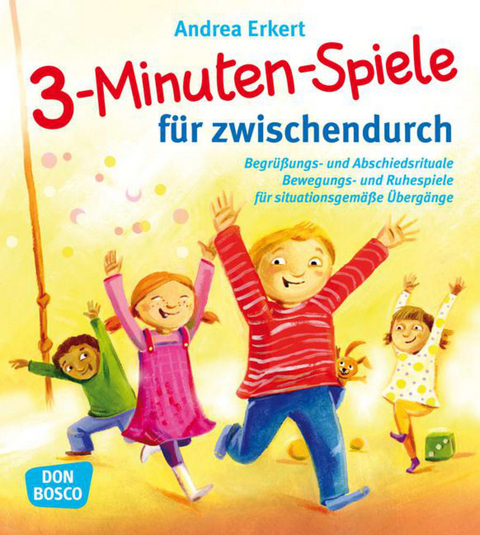 3-Minuten-Spiele für zwischendurch - Andrea Erkert