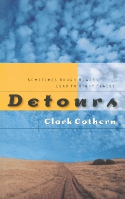 Detours - Clark Cothern